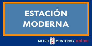 Estación Moderna Metro Monterrey